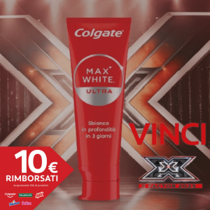 Partecipa al concorso Colgate Palmolive: 10€ di rimborso e biglietti per X Factor 2025